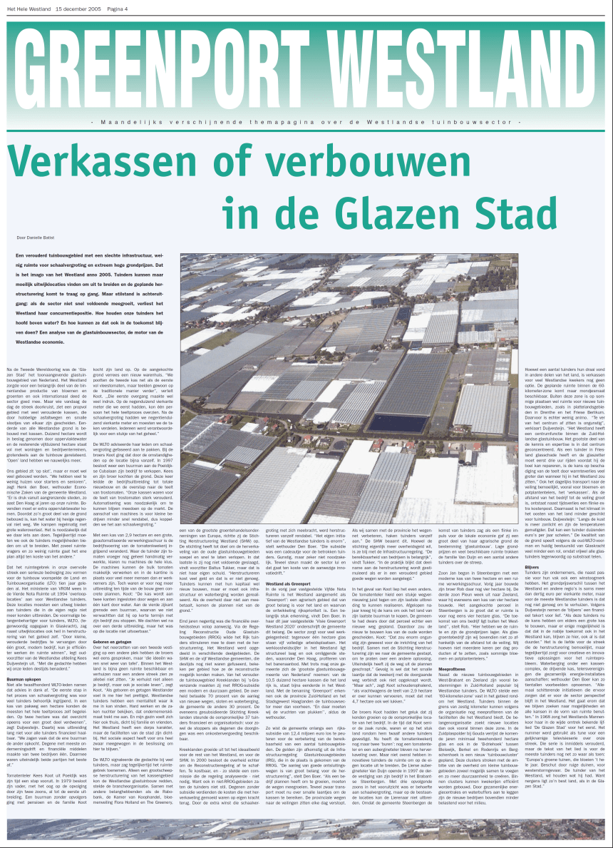 Verkassen of verbouwen in de Glazen Stad